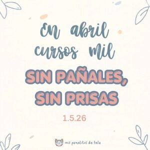TALLER SIN PAÑALES SIN PRISAS - EN ABRIL CURSOS MIL
